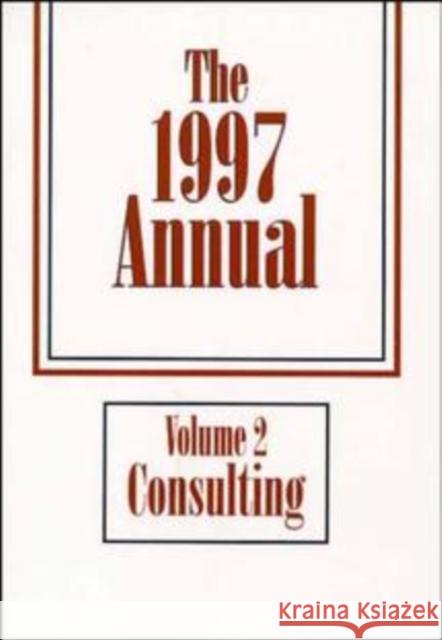 The Annual, 1997 Consulting Jossey-Bass Pfeiffer 9780883904923
