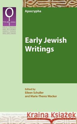 Early Jewish Writings Eileen Schuller Marie-Theres Wacker 9780884142331