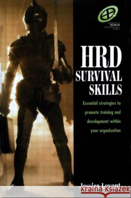 HRD Survival Skills Jessica Levant 9780884152705 Gulf Professional Publishing