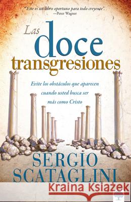 Las Doce Transgresiones Sergio Scataglini 9780884198680