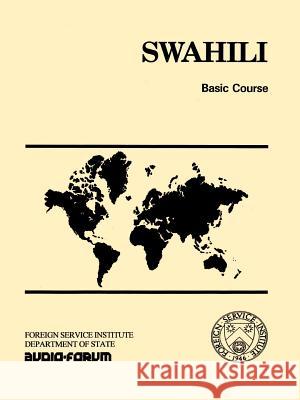 Swahili Basic Course E. W. Stevick F. A. Njenga J. G. Mlela 9780884325871 Audio-Forum