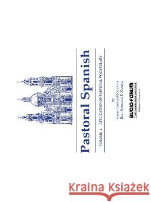 Pastoral Spanish Volume 2 Karen Eberle-Mccarthy Rev Romuald P. Zantua 9780884326915 Mps Multimedia Inc. DBA Selectsoft