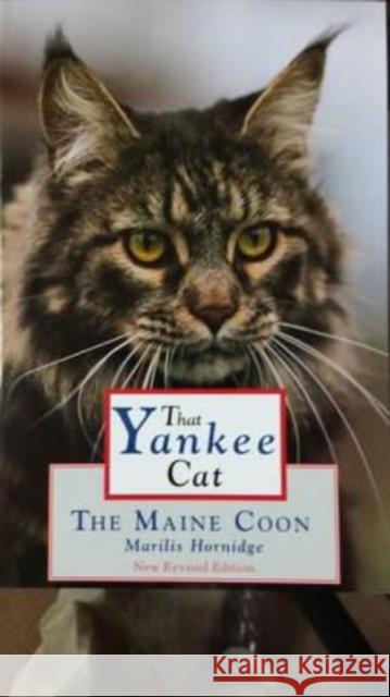That Yankee Cat: The Maine Coon Marilis Hornidge 9780884482437 Tilbury House Publishers