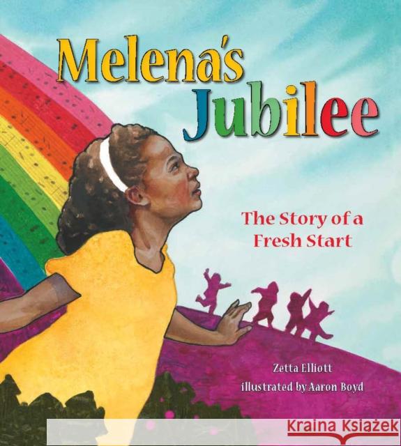 Melena's Jubilee Zetta Elliott Aaron Boyd 9780884484431 Tilbury House Publishers