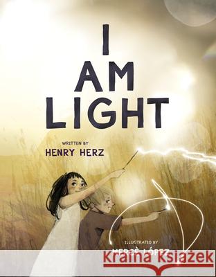 I Am Light Henry Herz 9780884489634