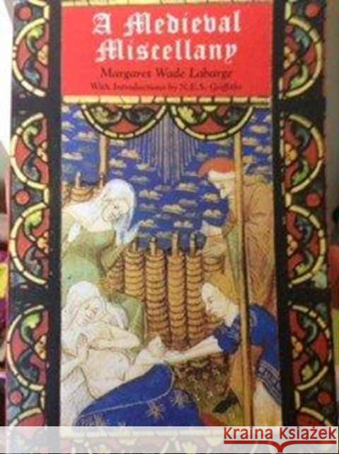 A Medieval Miscellany Margaret Wade Labarge 9780886292904