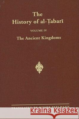 The History of al-Tabari Vol. 4 Perlmann, Moshe 9780887061820 State University of New York Press