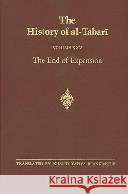 The History of al-Tabari Vol. 25 Blankinship, Khalid Yahya 9780887065705 State University of New York Press