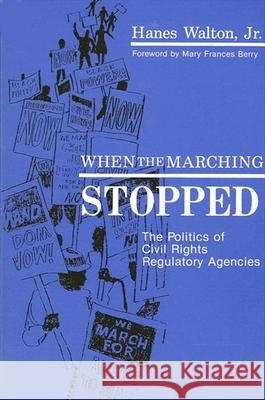 When the Marching Stopped Hanes, Jr. Walton 9780887066887 State University of New York Press