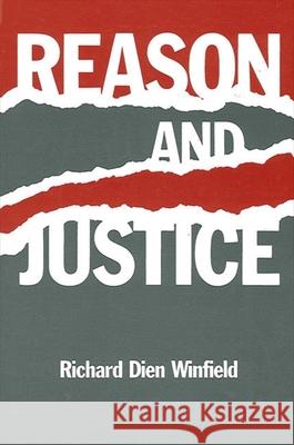 Reason and Justice Richard Dien Winfield 9780887067112 State University of New York Press