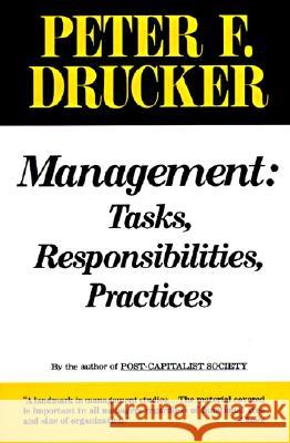 Management: Tasks, Responsibilities, Practices Drucker, Peter F. 9780887306150 HarperCollins US