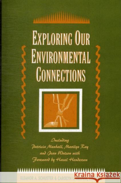 Exploring Our Environmental Connections Carolyn Brown Eleanor Schuster Schuster 9780887376283 Jones & Bartlett Publishers
