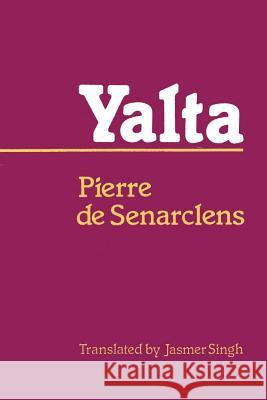 Yalta Pierre De Senarclens Pierre D 9780887381522 Transaction Publishers