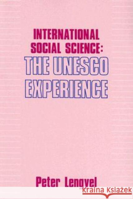International Social Science: UNESCO Experience Lengyel, Peter 9780887386299