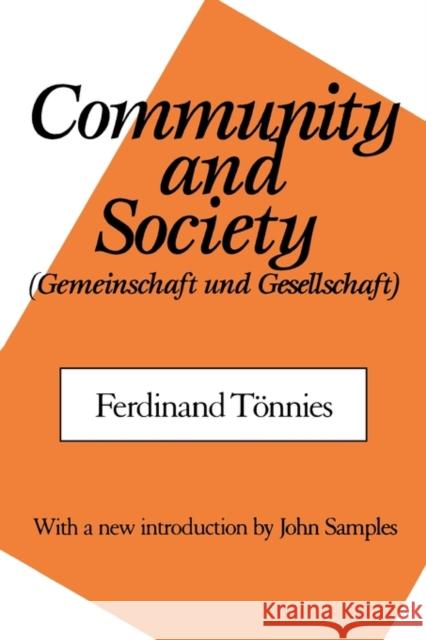 Community and Society Ferdinand Tonnies Ferdinand Toennies 9780887387500 Transaction Publishers