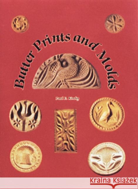 Butter Prints and Moulds  9780887400582 Schiffer Publishing Ltd