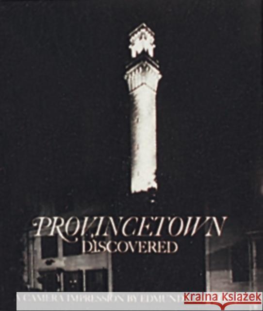 Provincetown Discovered Edmund Vincent Gillon 9780887400612 Schiffer Publishing