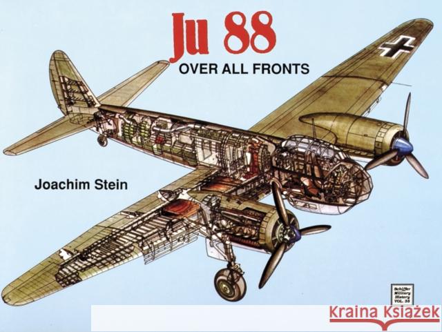 Junkers Ju 88: Test Stein, Joachim 9780887403125 Schiffer Publishing