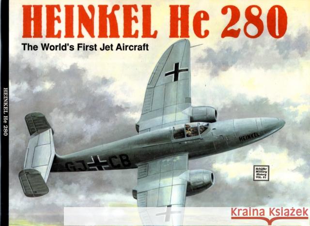 Heinkel He 280 Dressel, Joachim|||etc.|||Griehl 9780887403446 