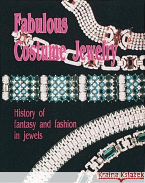 Fabulous Costume Jewelry: History of Fantasy and Fashion in Jewels Vivienne Becker 9780887405310 Schiffer Publishing