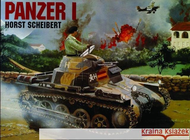 Panzer I Horst Scheibert 9780887406737