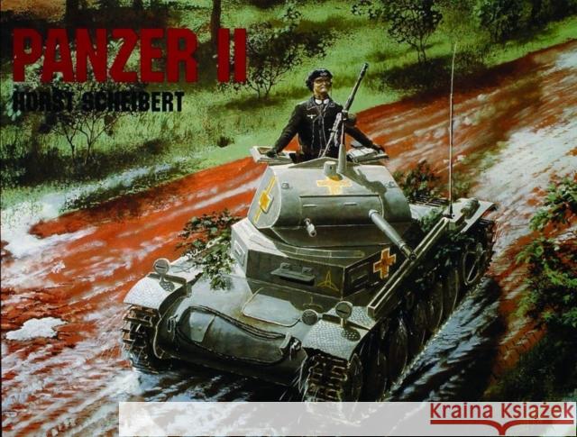 Panzer II Horst Scheibert 9780887406744