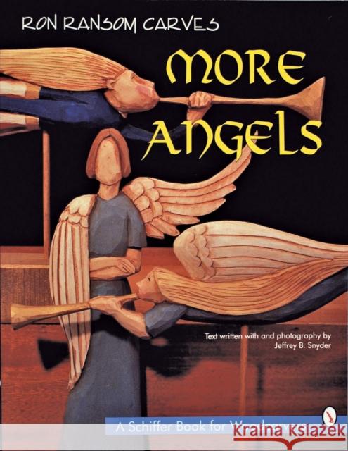 Ron Ransom Carves More Angels Ron Ransom 9780887408922 Schiffer Publishing