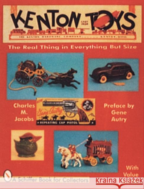 Kenton Cast Iron Toys  9780887409806 Schiffer Publishing Ltd