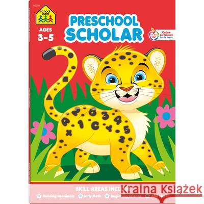 Preschool Scholar Ages 3-5 School Zone 9780887434952 School Zone