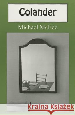 Colander McFee, Michael 9780887482243 Carnegie-Mellon University Press