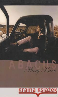 Abacus Mary Karr 9780887484698 Carnegie-Mellon University Press