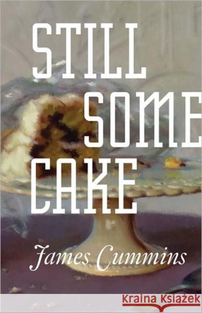 Still Some Cake James Harms James, Jr. Cummins 9780887485459 Carnegie Mellon