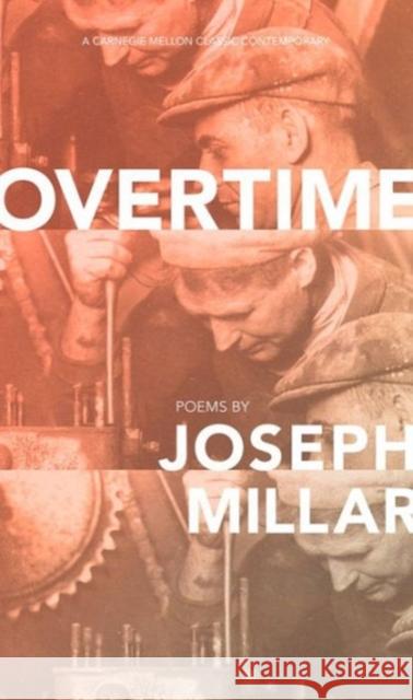 Overtime Joseph Millar 9780887485749 Carnegie Mellon