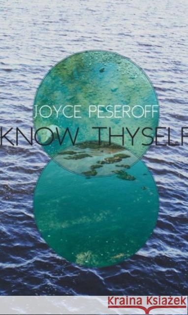 Know Thyself Joyce Peseroff 9780887486036