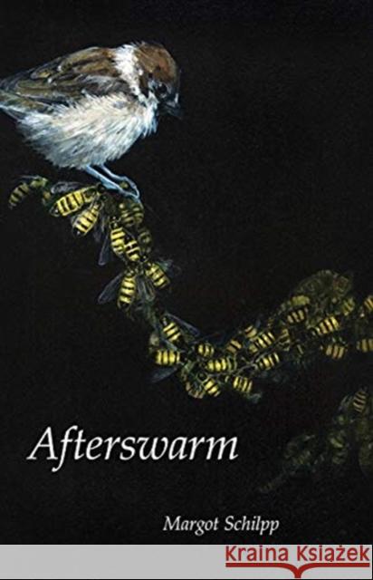 Afterswarm Margot Schilpp 9780887486494