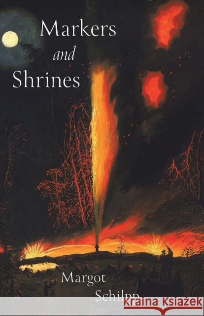 Markers and Shrines Margot Schilpp 9780887487163