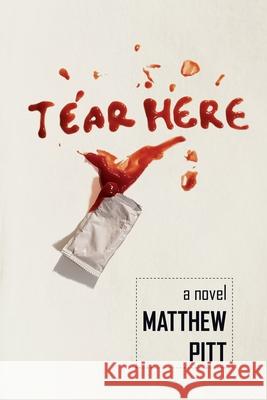 Tear Here Matthew Pitt 9780887487293