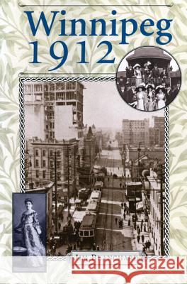Winnipeg 1912 Jim Blanchard 9780887556845 University of Manitoba Press