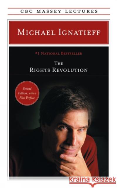 The Rights Revolution Michael Ignatieff 9780887847622