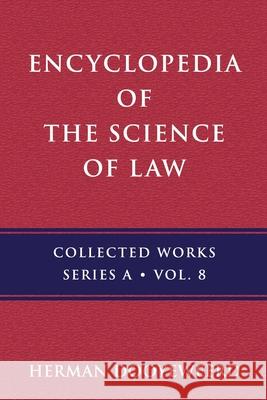Encyclopedia of the Science of Law: Introduction Herman Dooyeweerd 9780888153029