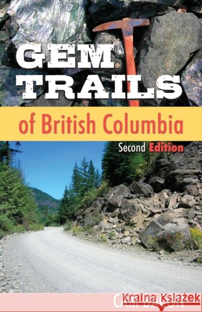 Gem Trails of British Columbia Bacon, Cam 9780888397249