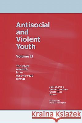 Antisocial and Violent Youth: Volume II Shamsie, Jalal 9780888684356 Centre of Addiction & Mental Hlth