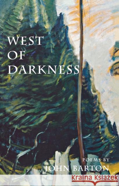 West of Darkness John Barton 9780888784025 Beach Holme Publishing