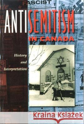 Antisemitism in Canada: History and Interpretation Davies, Alan 9780889202160