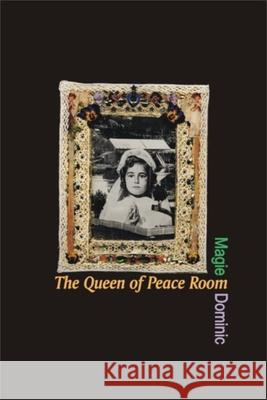 The Queen of the Peace Room Dominic, Magie 9780889204171