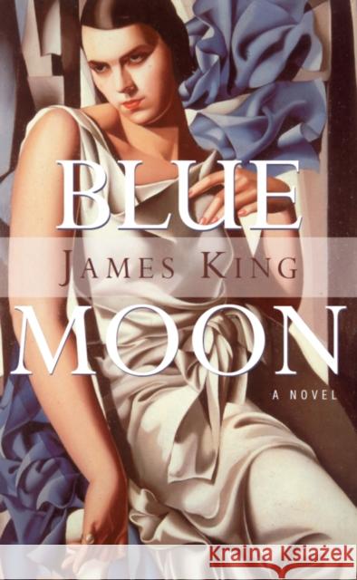 Blue Moon James King 9780889242937 Simon & Pierre