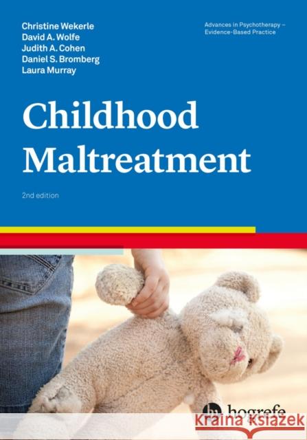 Childhood Maltreatment Christine Wekerle David Wolfe Judith A. Cohen 9780889374188