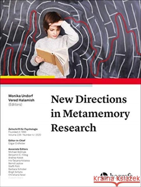 New Directions in Metamemory Research Undorf, Monicka 9780889375819 Hogrefe Publishing