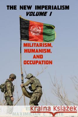 The New Imperialism, Volume 1 Maximilian Forte   9780889474963