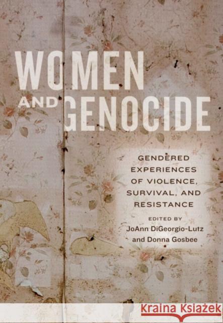 Women and Genocide JoAnn DiGeorgio-Lutz Donna Gosbee  9780889615823 Women's Press of Canada